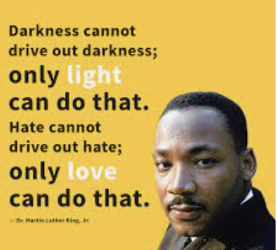 MLK Jr. hate cannot drive out hate