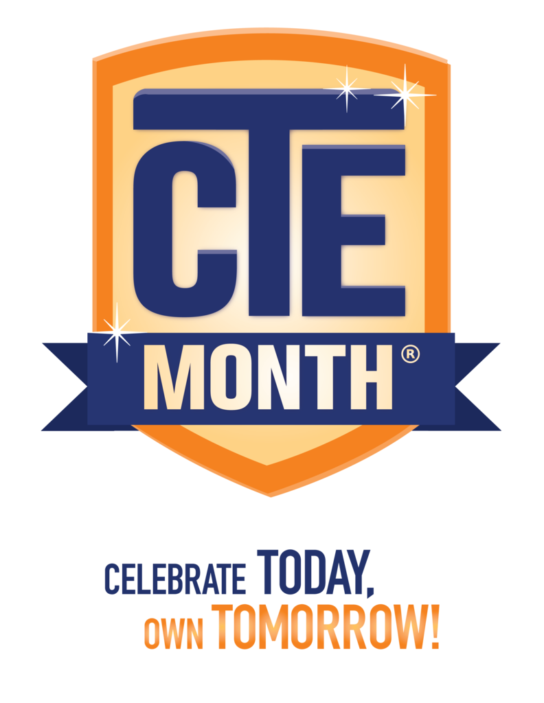 CTE Month Logo - Celebrate Today, Owen Tomorrow!