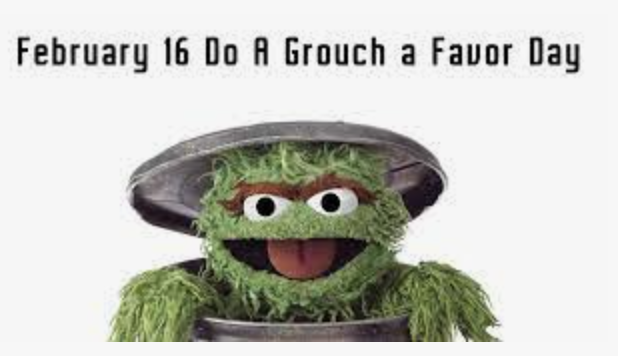 Do a Grouch a Favor Day